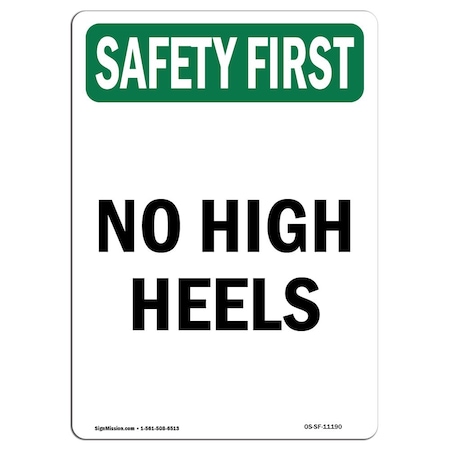 OSHA SAFETY FIRST Sign, No High Heels, 7in X 5in Decal